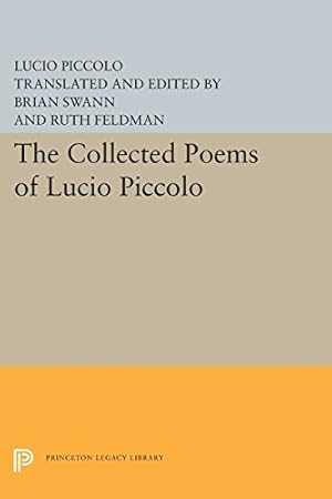 Seller image for The Collected Poems of Lucio Piccolo (Princeton Legacy Library) by Piccolo, Lucio [Paperback ] for sale by booksXpress