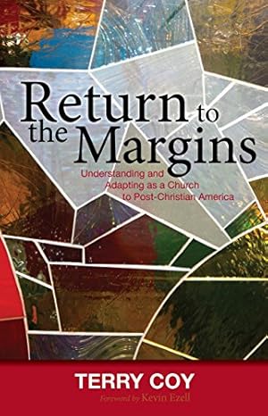 Seller image for Return to the Margins: Understanding and Adapting as a Church to Post-Christian America [Soft Cover ] for sale by booksXpress