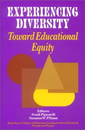 Seller image for Experiencing Diversity: Toward Educational Equity (Thought and Practice series) [Paperback ] for sale by booksXpress