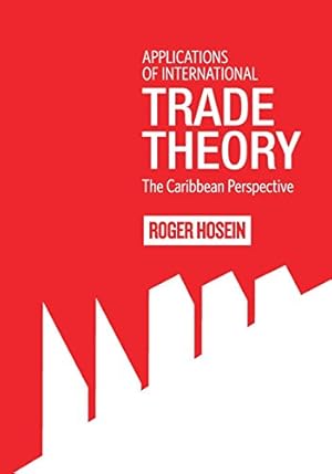 Immagine del venditore per Applications of International Trade Theory: The Caribbean Perspective [Soft Cover ] venduto da booksXpress