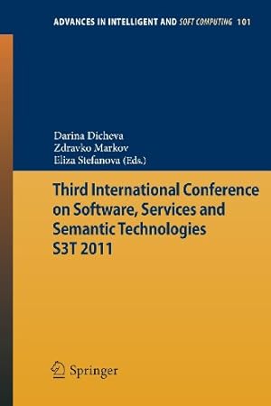 Seller image for Third International Conference on Software, Services & Semantic Technologies S3T 2011 (Advances in Intelligent and Soft Computing) [Paperback ] for sale by booksXpress