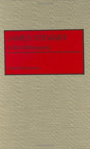 Bild des Verkufers fr James Stewart: A Bio-Bibliography (Bio-Bibliographies in the Performing Arts) by Molyneaux, Gerard [Hardcover ] zum Verkauf von booksXpress