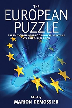 Image du vendeur pour The European Puzzle: The Political Structuring of Cultural Identities at a Time of Transition [Paperback ] mis en vente par booksXpress