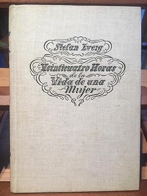 VEINTICUATRO HORAS DE LA VIDA DE UNA MUJER
