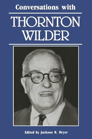 Seller image for Conversations with Thornton Wilder (Literary Conversations Series) [Paperback ] for sale by booksXpress