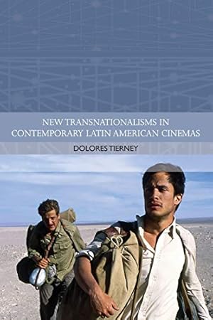 Seller image for New Transnationalisms in Contemporary Latin American Cinemas (Traditions in World Cinema) by Tierney, Dolores [Paperback ] for sale by booksXpress