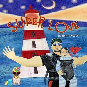 Seller image for Super Love by Nolte, Renee [Paperback ] for sale by booksXpress