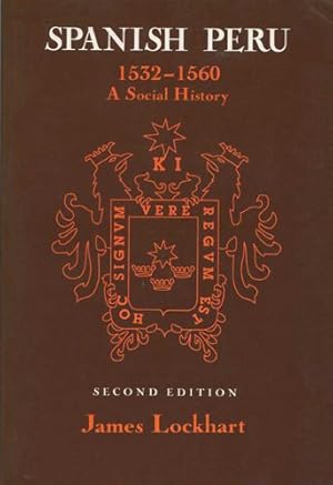 Seller image for Spanish Peru, 15321560: A Social History by Lockhart, James [Paperback ] for sale by booksXpress