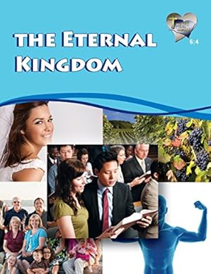 Imagen del vendedor de Word in the Heart 6: 4 -- The Eternal Kingdom [Paperback ] a la venta por booksXpress