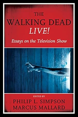 Seller image for The Walking Dead Live!: Essays on the Television Show [Hardcover ] for sale by booksXpress