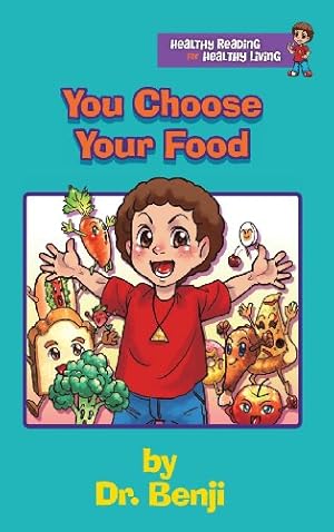 Seller image for You Choose Your Food by Benjamin-Lambert, Verna R. [Hardcover ] for sale by booksXpress