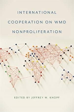 Immagine del venditore per International Cooperation on WMD Nonproliferation (Studies in Security and International Affairs Ser.) [Paperback ] venduto da booksXpress