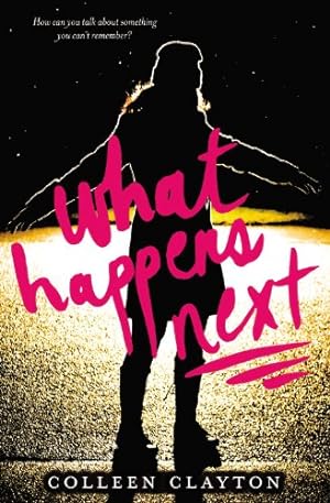 Seller image for What Happens Next by Clayton, Colleen [Paperback ] for sale by booksXpress