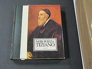 Image du vendeur pour Pozza Neri. Tiziano. Rizzoli. 1976 - I mis en vente par Amarcord libri