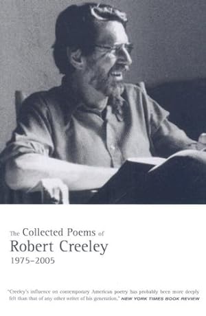 Seller image for The Collected Poems of Robert Creeley, 19752005 by Creeley, Robert, Creeley, Penelope [Paperback ] for sale by booksXpress