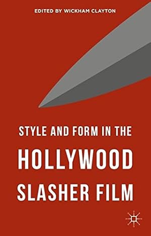 Seller image for Style and Form in the Hollywood Slasher Film [Paperback ] for sale by booksXpress