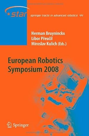 Seller image for European Robotics Symposium 2008 (Springer Tracts in Advanced Robotics) [Hardcover ] for sale by booksXpress