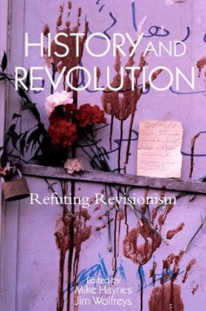Immagine del venditore per History and Revolution: Refuting Revisionism [Paperback ] venduto da booksXpress