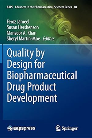 Seller image for Quality by Design for Biopharmaceutical Drug Product Development (AAPS Advances in the Pharmaceutical Sciences Series) [Paperback ] for sale by booksXpress