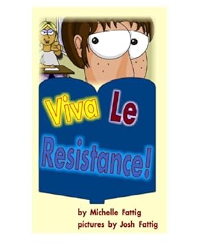 Seller image for Viva Le Resistance! (Annie Books) by Michelle Fattig [Paperback ] for sale by booksXpress