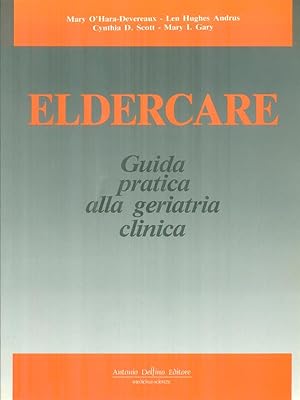 Image du vendeur pour Eldercare guida pratica alla geriatria mis en vente par Librodifaccia
