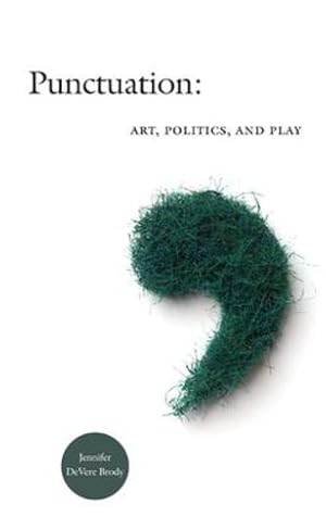 Seller image for Punctuation: Art, Politics, and Play by Brody, Jennifer DeVere [Paperback ] for sale by booksXpress