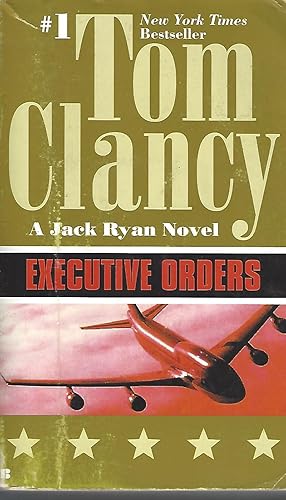 Seller image for Executive Orders (A Jack Ryan Novel) for sale by Vada's Book Store