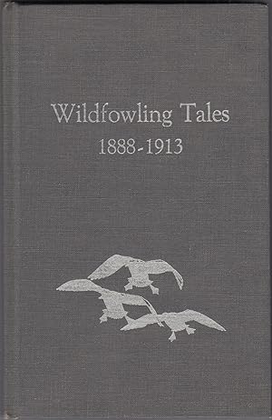 Immagine del venditore per WILDFOWLING TALES 1888-1913. First edition. venduto da Coch-y-Bonddu Books Ltd