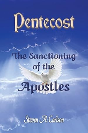 Seller image for Pentecost - The Sanctioning of the Apostles by Carlson, Steven A. [Paperback ] for sale by booksXpress