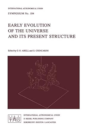 Seller image for Early Evolution of the Universe and its Present Structure (International Astronomical Union Symposia) [Soft Cover ] for sale by booksXpress