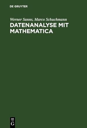 Immagine del venditore per Datenanalyse Mit Mathematica: Einführung Für Studierende Aller Fachrichtungen (German Edition) [Hardcover ] venduto da booksXpress