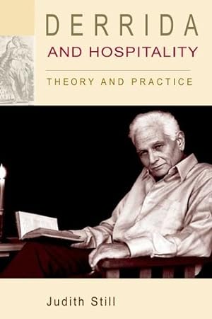Immagine del venditore per Derrida and Hospitality: Theory and Practice by Still, Judith [Paperback ] venduto da booksXpress