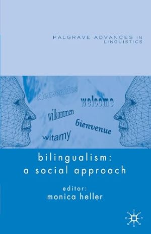 Seller image for Bilingualism: A Social Approach (Palgrave Advances in Language and Linguistics) [Paperback ] for sale by booksXpress