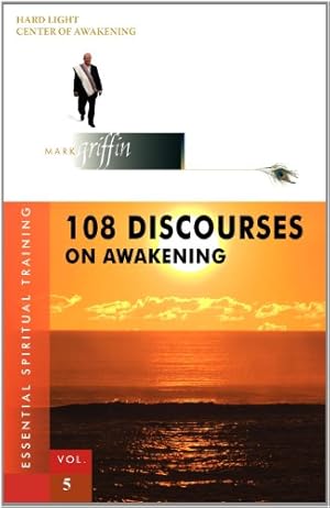Seller image for 108 Discourses on Awakening (Essential Spiritual Training) by Griffin, Mark [Paperback ] for sale by booksXpress