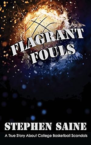 Seller image for Flagrant Fouls by Saine, Stephen [Paperback ] for sale by booksXpress