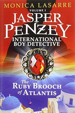 Immagine del venditore per Jasper Penzey: International Boy Detective: The Ruby Brooch of Atlantis [Soft Cover ] venduto da booksXpress