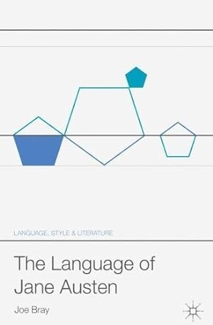Image du vendeur pour The Language of Jane Austen (Language, Style and Literature) by Bray, Joe [Hardcover ] mis en vente par booksXpress