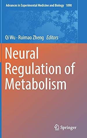 Immagine del venditore per Neural Regulation of Metabolism (Advances in Experimental Medicine and Biology) [Hardcover ] venduto da booksXpress