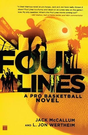 Seller image for Foul Lines: A Pro Basketball Novel by McCallum, Jack, Wertheim, Jon [Paperback ] for sale by booksXpress