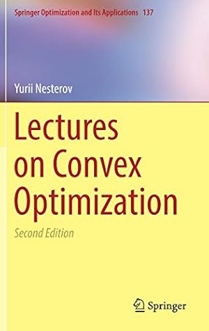 Seller image for Lectures on Convex Optimization (Springer Optimization and Its Applications) by Nesterov, Yurii [Hardcover ] for sale by booksXpress