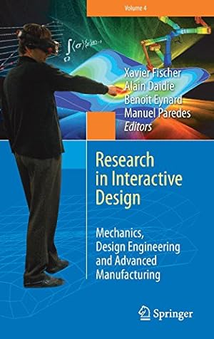 Bild des Verkufers fr Research in Interactive Design (Vol. 4): Mechanics, Design Engineering and Advanced Manufacturing [Hardcover ] zum Verkauf von booksXpress