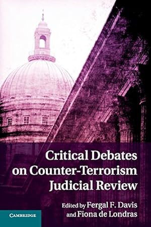 Seller image for Critical Debates on Counter-Terrorism Judicial Review [Paperback ] for sale by booksXpress