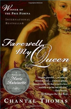 Immagine del venditore per Farewell, My Queen: A Novel by Chantal Thomas [Paperback ] venduto da booksXpress