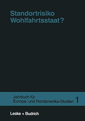 Seller image for Standortrisiko Wohlfahrtsstaat? (ZENS - Europa und Nordamerika Studien) (German Edition) [Soft Cover ] for sale by booksXpress