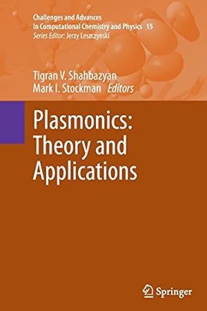 Bild des Verkufers fr Plasmonics: Theory and Applications (Challenges and Advances in Computational Chemistry and Physics) [Paperback ] zum Verkauf von booksXpress