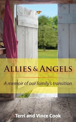 Seller image for Allies & Angels: A Memoir of Our Family's Transition by Cook, Terri, Cook, Vince [Paperback ] for sale by booksXpress
