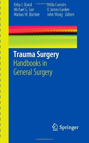 Seller image for Trauma Surgery: Handbooks in General Surgery [Paperback ] for sale by booksXpress