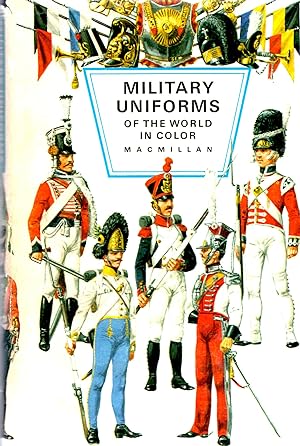 Seller image for Military Uniforms in Color for sale by Book Booth
