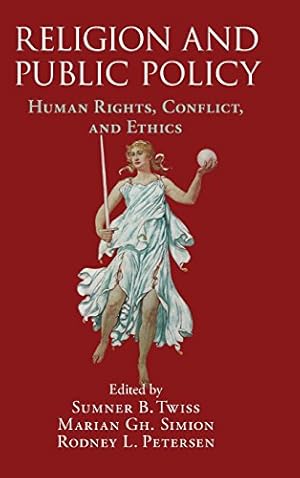 Bild des Verkufers fr Religion and Public Policy: Human Rights, Conflict, and Ethics [Hardcover ] zum Verkauf von booksXpress