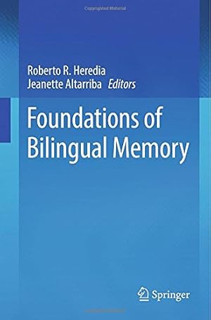 Image du vendeur pour Foundations of Bilingual Memory [Paperback ] mis en vente par booksXpress